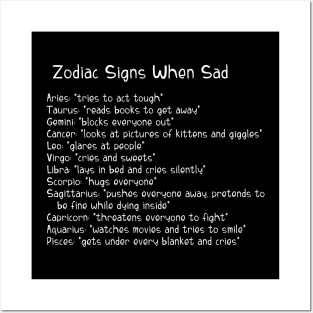 A Zodiac Sign Test: Zodiac Signs When Sad Posters and Art